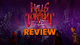 Halls of Torment Review Brutally Punishing Roguelike Superfun Horde Survival Or Both [upl. by Ierbua574]