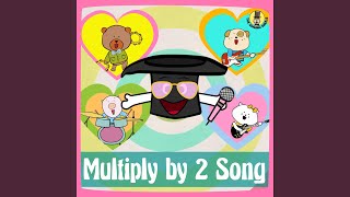 Multiply by 2 Song [upl. by Airrotal]