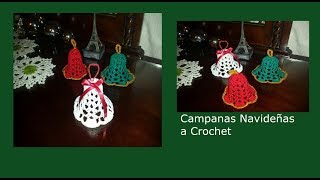 Campanas Navideñas a Crochet para Diestros [upl. by Haldes972]