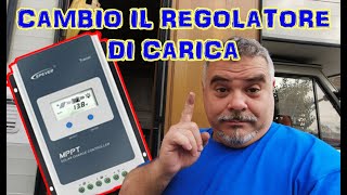 Cambio il regolatore di carica con un Epever Tracer 40A [upl. by Emarie]