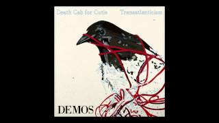 Death Cab For Cutie  Transatlanticism Demos  quotPassenger Seatquot Audio [upl. by Chaille]