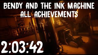 Bendy and the Ink Machine All Achievements in 20342 World Record [upl. by Ahsikcin441]