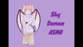 ASMR Incubus Dandere Roleplay The Shy Demon [upl. by Barren]