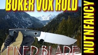 Boker Vox Rold fixed blade by Nutnfancy [upl. by Havener358]