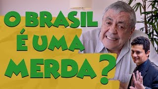 O Brasil é uma Merda SEM RODEIOS 3 [upl. by Ahseka]