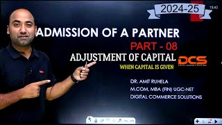 ADMISSION OF A PARTNER PART 8  CLASS 12  ACCOUNTANCY [upl. by Ormiston]