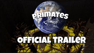 primates trailer [upl. by Anirtap]