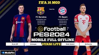 FIFA 16 MOD PES 2024 MOBILE Lite Full Offline All Tournament Cup Update Transfer amp Kits Di Android [upl. by Bonilla770]