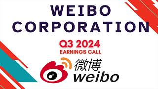 Weibo Corporation WB Q3 2024 Earnings Call [upl. by Stich]