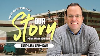 Our Story  Richard Crompton  Word of Faith Christian Centre [upl. by Short]