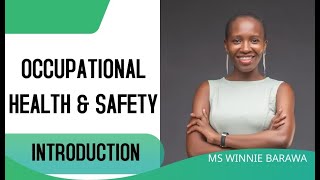 INTRODUCTION TO OCCUPATIONAL HEALTH AND SAFETY [upl. by Notlef]