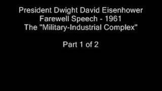 Eisenhower  MilitaryIndustrial Complex  Part 1 of 2 [upl. by Niuqaoj]