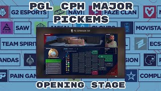 PICKEMS PGL Copenhagen Major OPENING STAGE [upl. by Copeland]