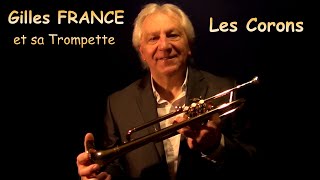 Gilles FRANCE  Les Corons  Trompette [upl. by Eseerehs]