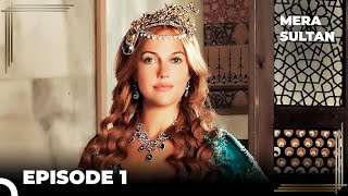 Sultana Hurrems Story Episode 1 quotHurrems Rebornquot  Mera Sultan [upl. by Naiva337]