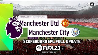 SCOREBOARD EPL 2324 FOR FIFA 23 BY MCK [upl. by Llehsal]