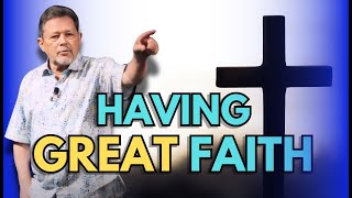 The Keys to having GREAT FAITH  Curry Blake 2024 Sermon [upl. by Acirred]