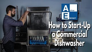 How to Start Up a Commercial Dishwasher  Active Element  Maintenance Series [upl. by Belva]