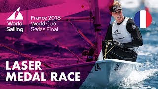 Full Laser Medal Race  Sailings World Cup Series Final  Marseille France 2018 [upl. by Nasar]