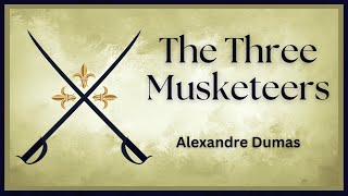 The Three Musketeers  Alexandre Dumas  Full Audiobook Part 1 [upl. by Nilkoorb]