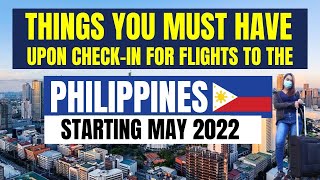 ARRIVAL RULES FOR ALL PASSENGERS THIS MAY 2022 FILIPINOS BALIKBAYANS amp FOREINERS [upl. by Kaylil]