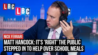 Matt Hancock Its right the public stepped in to help over school meals  LBC [upl. by Edrick]