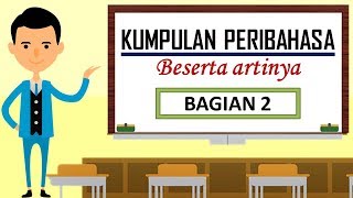 Kumpulan Peribahasa Bagian 2 [upl. by Nalahs]