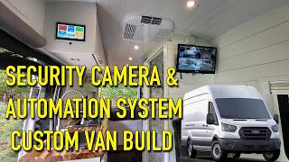 DIY Security Camera Lighting amp Automation System For Your Custom Camper Van Build [upl. by Kwapong]