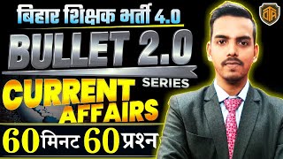 बिहार शिक्षक भर्ती 40 JAN to OCT 2024 Current Affairs  Top 1000 Current Affairsbpsctre4 [upl. by Retha]