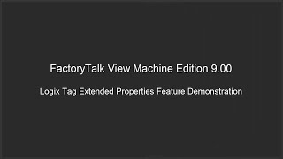 PanelView Plus amp FactoryTalk View ME v900 Logix Tag Extended Properties [upl. by Nizam]