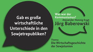 Gab es große wirtschaftliche Unterschiede in den Sowjetrepubliken [upl. by Lon]