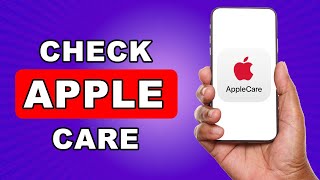 How Do I Know If I Have AppleCare Plus  How To See If You Have AppleCare On iPhone [upl. by Wain]