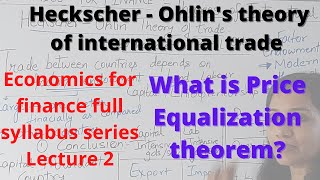 HECKSCHER OHLINS THEORY OF INTERNATIONAL TRADE  ECONOMICS FOR FINANCE CA INTER [upl. by Ecirtemed]