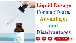 Liquid dosage forms  Types Advantages and Disadvantages Emulsions solution suspention elixir [upl. by Etnud543]