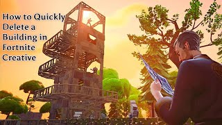 How to Quickly Delete a Building in Fortnite Creative [upl. by Nednal318]