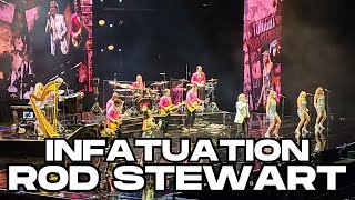 ROD STEWART  quotINFATUATIONquot LIVE 2023 [upl. by Nedda]