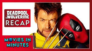 Deadpool amp Wolverine in Minutes  Recap [upl. by Aicila]