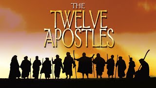 The Story of the Twelve Apostles  Full Movie  Joseph Steven  Dennis Dotson  Sam Gantous [upl. by Anaderol715]