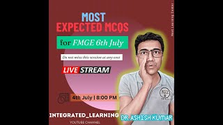 MOST EXPECTED EXAM QUESTIONS for 6th JULY FMG EXAM 2024 by DR ASHISH [upl. by Nida]