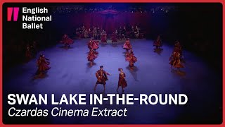 Swan Lake intheround Czardas Cinema Extract  English National Ballet [upl. by Aliuqaj]