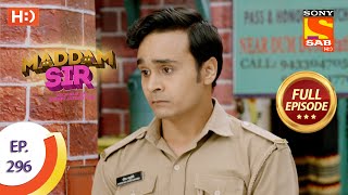 Maddam Sir  मैड्डम सर  Ep 296  Full Episode  14th September 2021 [upl. by Euqinotna]