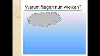 Warum fliegen Wolken [upl. by Watters906]