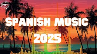 LATIN POP MIX 2025 🏖️ Best Spanish Summer Songs 2025  REGGAETON 2025 [upl. by Eceryt]