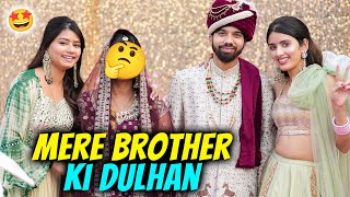 Ghar mein aayi Khushiyaan😍 Mere Brother Ki Dulhan [upl. by Selda]