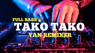 DJ TAKOTAKO😄RANIA MOKOGINTAFULL BASS TERBARUYAN REMIXER NWW RMX [upl. by Eahsed44]