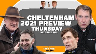 2021 Cheltenham Festival Preview  Thursday Day 3 Tips [upl. by Anaujik92]