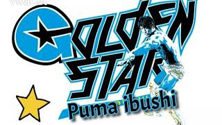 Puma Ibushi Theme Song quotGoldan Starquot 2020 [upl. by Aliekat999]