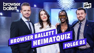 TaraLouise Wittwer vs Florian Schröder  Browser Ballett Heimatquiz Folge 1 [upl. by Hakeber]