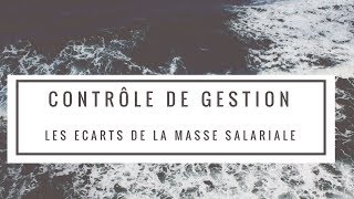 Contrôle de gestion  Les écarts de la masse salariale [upl. by Vokay]