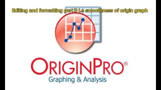 Origin Graph Editing and formatting Part 3  ie Smoothness of graph [upl. by Guy]